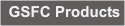 GSFC mission products